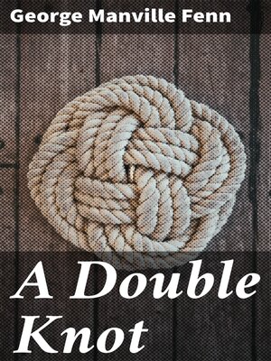 cover image of A Double Knot